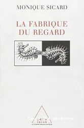 La Fabrique du regard