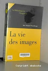 La Vie des images