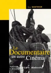 Le Documentaire un autre cinéma