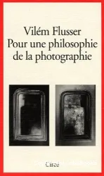 Pour une philosophie de la photographie