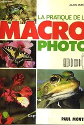 La Pratique de la macro photo