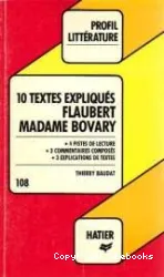 10 textes expliqués Flaubert Madame Bovary