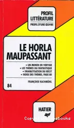 ''Le Horla'' et autres contes fantastiques, Maupassant