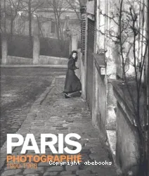 Paris photographie 1900-1968