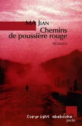 Chemins de poussière rouge