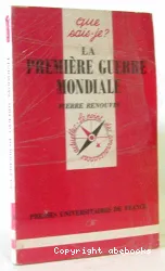 La Première guerre mondiale