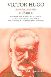Victor Hugo - Oeuvres complètes - Théâtre II