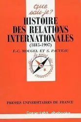 Histoire des relations internationales (1815 - 1991)