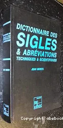 Dictionnaire des Sigles et Abréviations techniques & scientifiques