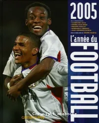 2005 L'année du football