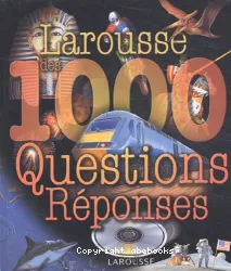 Larousse des 1000 questions Reponses