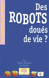 Des robots doués de vie?