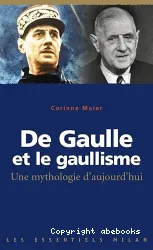 De Gaulle et les gaullisme