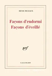 Façons d'endormi - Façons d'éveillé