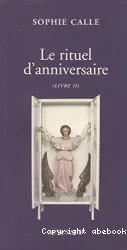 Le Rituel d'anniversaire. Tome 2