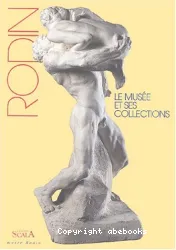 Rodin le musée et ses collections