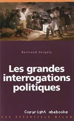 Grandes interrogations politiques