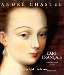 L'Art français. II, Temps modernes 1430-1620
