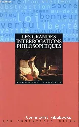 Grandes interrogations philosophiques