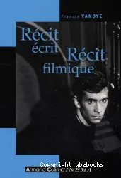 Rércit écrit, Récit filmique