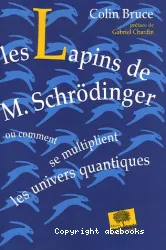 Les Lapins de M. Schrödinger
