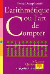 L'Arithmétique ou l'art de compter