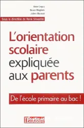 Orientation scolaire expliquée aux parents