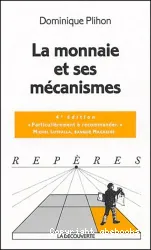 Monnaie et ses mécanismes