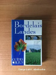 Bordelais, Landes