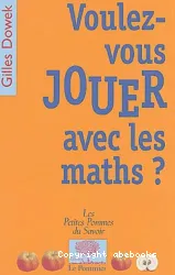 Voulez-vous jouer avec les maths?