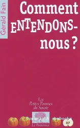 Comment entendons - nous?