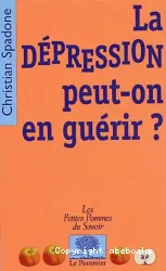 La Dépression peut-on en guérir?