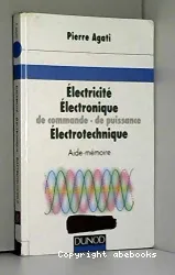 Electricité, électronique de commande, de puissance, électrotechnique