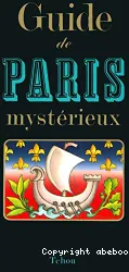 Guide de Paris mystérieux