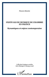 Festivals de musique de chambre en France : dynamiques et enjeux contemporains