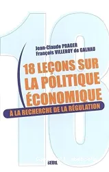 Dix-huit leçons sur la polotique économique