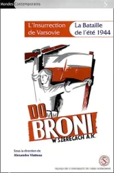 Insurrection de Varsovie - La Bataille de 1944