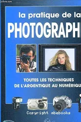 La Pratique de la photographie