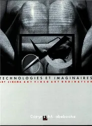 Technologies et imaginaires