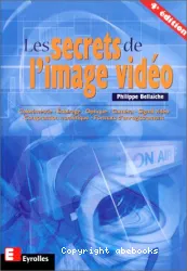 Les Secrets de l'image vidéo