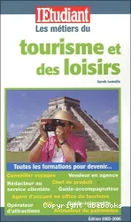 Les Métiers du tourisme et des loisirs