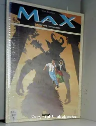 Max. III, D'Arcadie et d'ailleurs