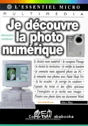 Je découvre la photo numérique