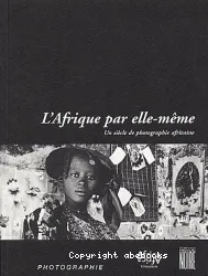 L'Afrique par elle-même