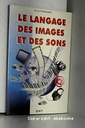 Le Langage des images et des sons