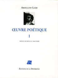 Oeuvre poétique I