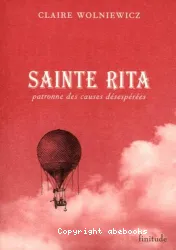 Sainte Rita patronne des causes désespérées