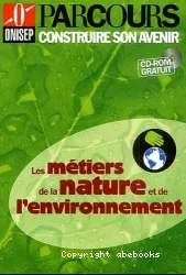 Les Métiers de la nature et de l'environnement