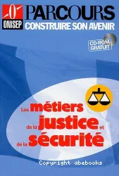 Les Métiers de la justice et de la sécurité