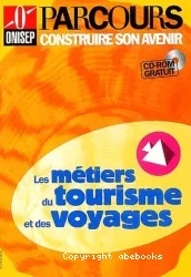 Les Métiers du tourisme et des voyages